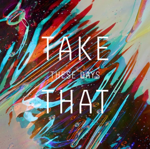 take-that-these-days-cover-600x596.jpg