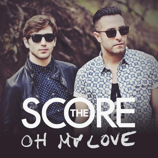 流行高清MV:The Score - Oh My Love