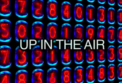 Up In The Air 悬而未决