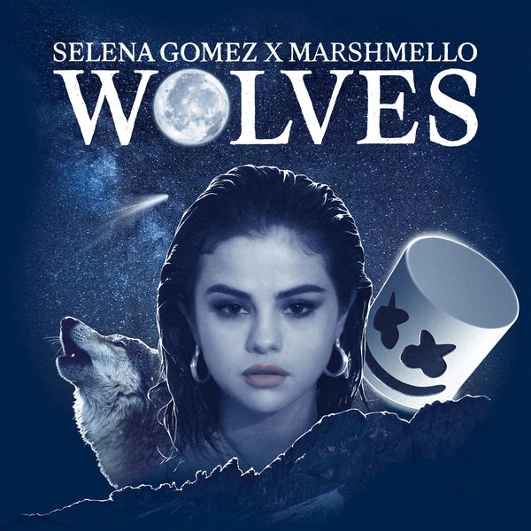 欧美新歌速递 第770期:Wolves-Selena Gomez