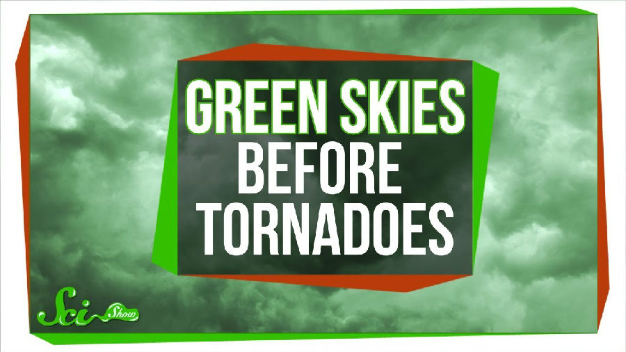 为什么龙卷风来临前的天空是绿色的