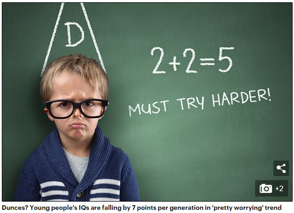 Since the 1970s, the IQ of each generation will drop by 7 points.jpg