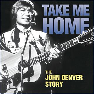 take me home country road 这首歌是约翰·丹佛(john denver)的成名